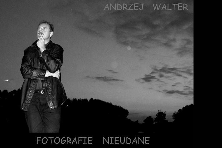 Fotografie nieudane - autor Andrzej Walter